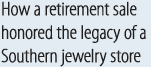 How a retirement sale honored the legacy of a Southern jewelry store